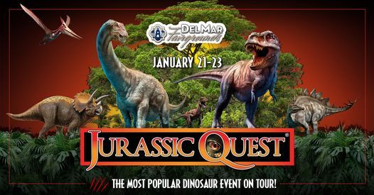 Jurassic Quest - San Diego, CA
