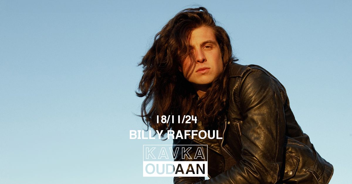 BILLY RAFFOUL | KAVKA OUDAAN | ANTWERP