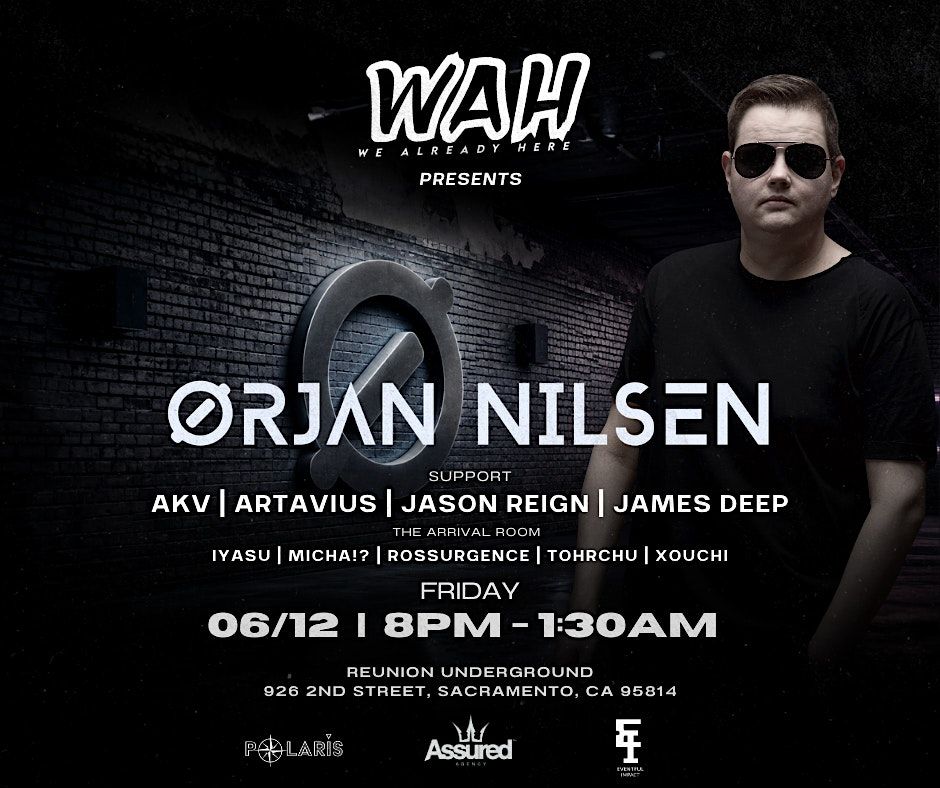 WAH Presents Orjan Nilsen