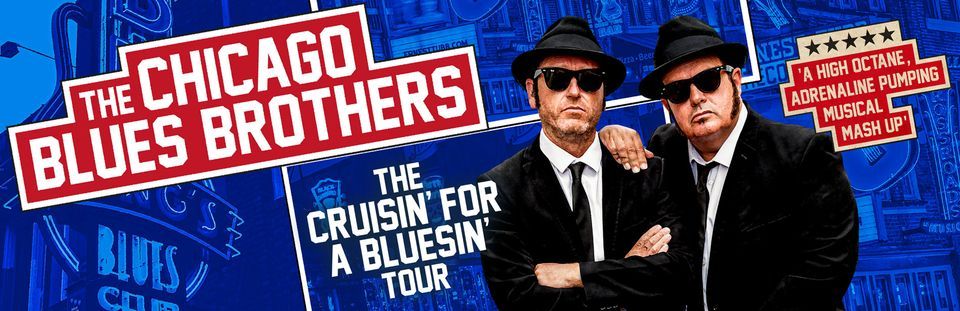 Chicago Blues Brothers, Grand Theatre Blackpool, 19 February 2023