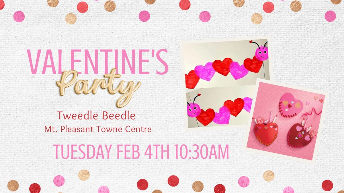 Valentines Party Free Craft event Tweedle Beedle Mt. Pleasant Towne Centre