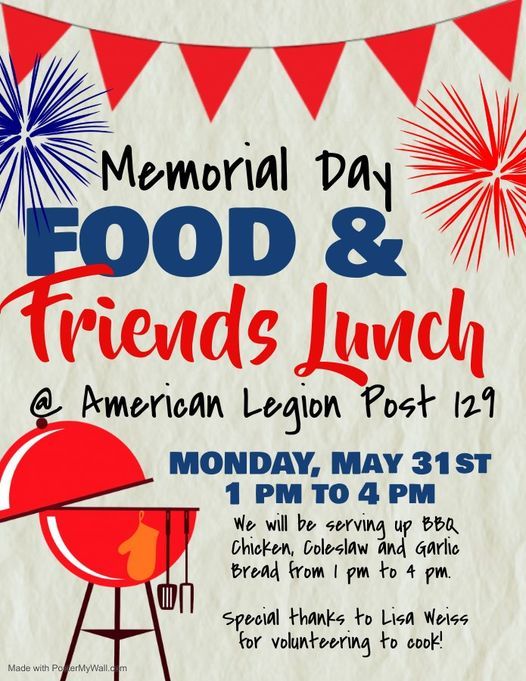 Memorial Day Food & Friends Lunch, American Legion Post 129 Canteen