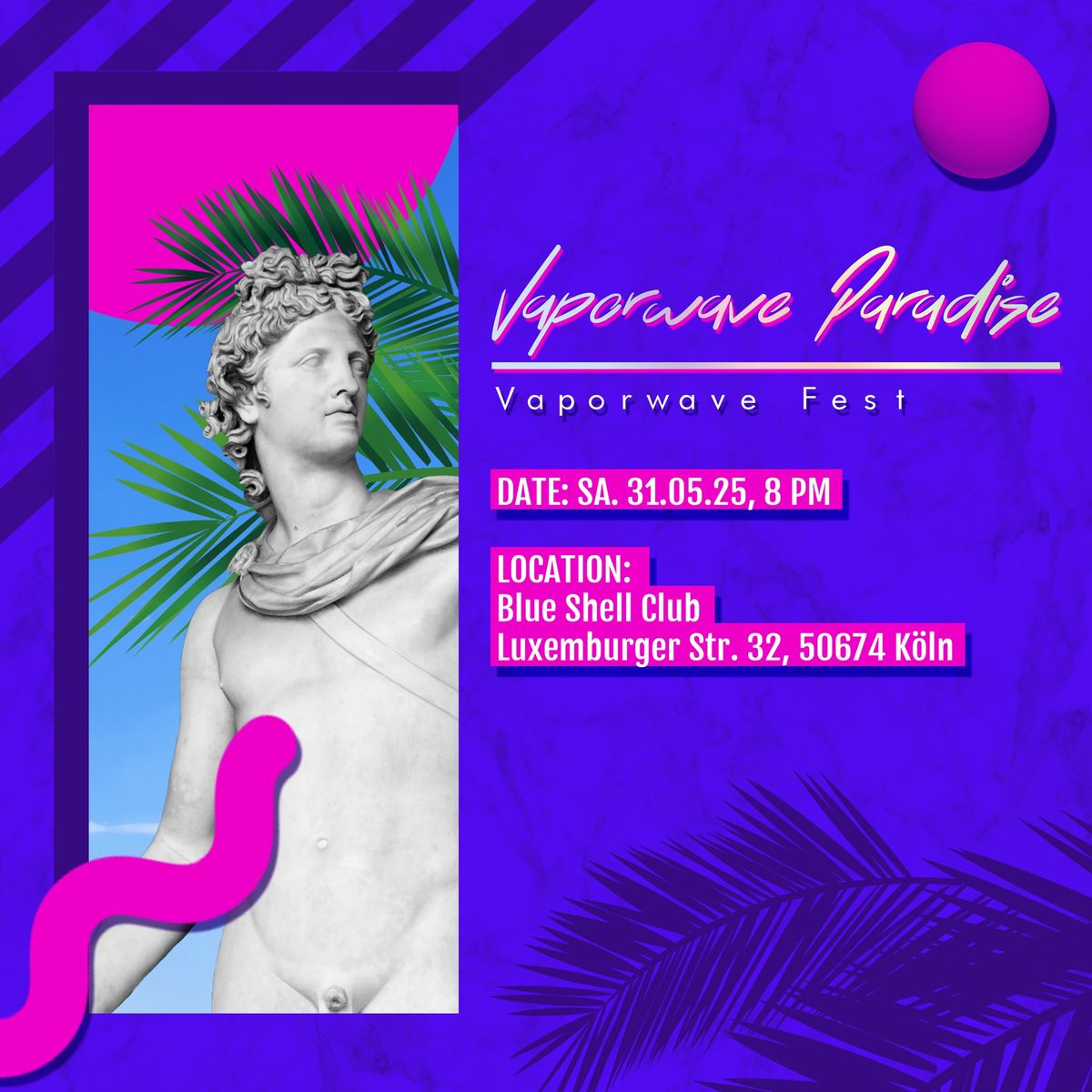 Vaporwave Paradise - Vaporwave Fest Cologne