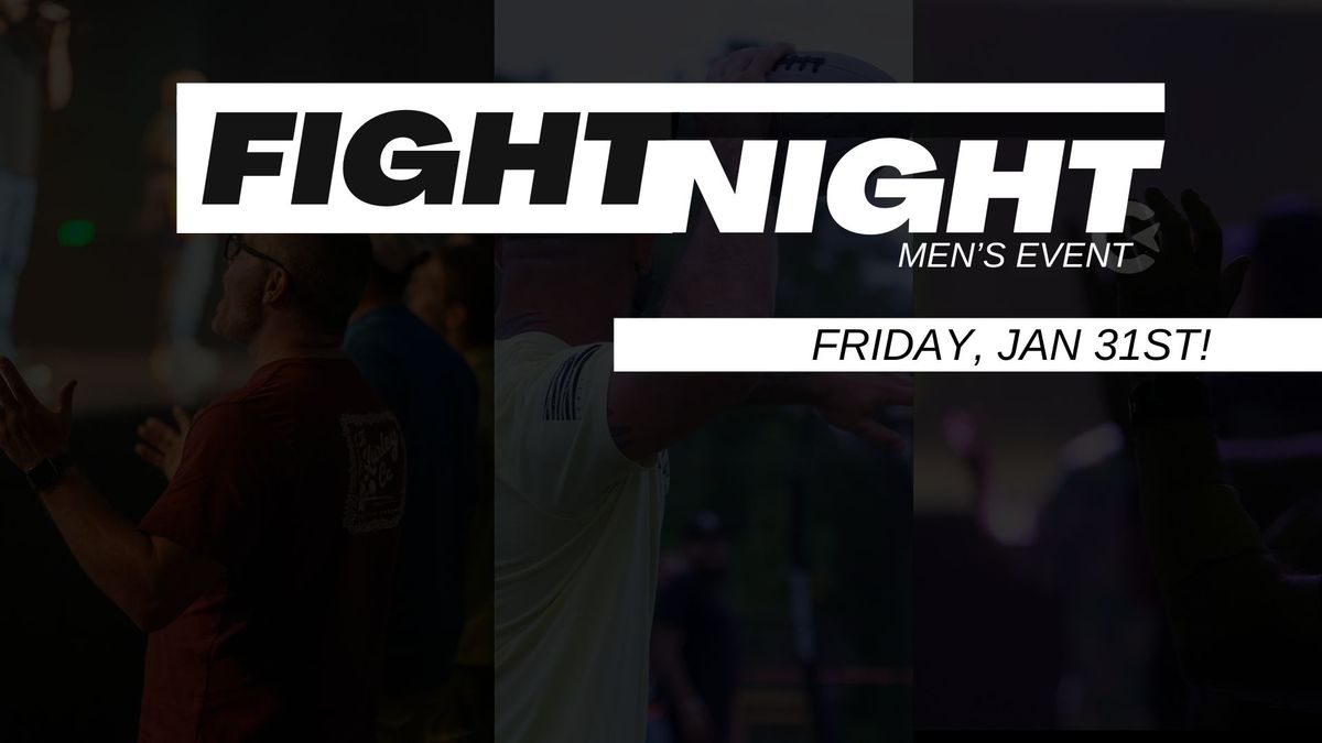 Fight Night - Free Men's Event