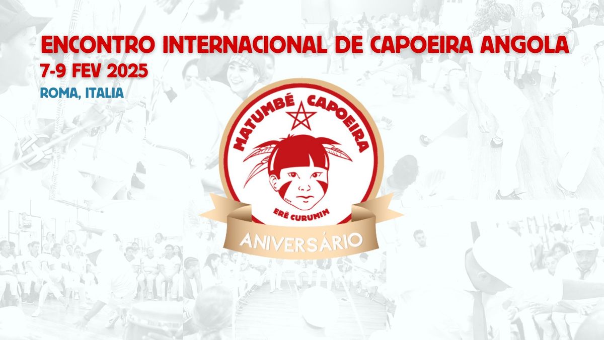 ROMA - Encontro Internacional de Capoeira Angola 2025