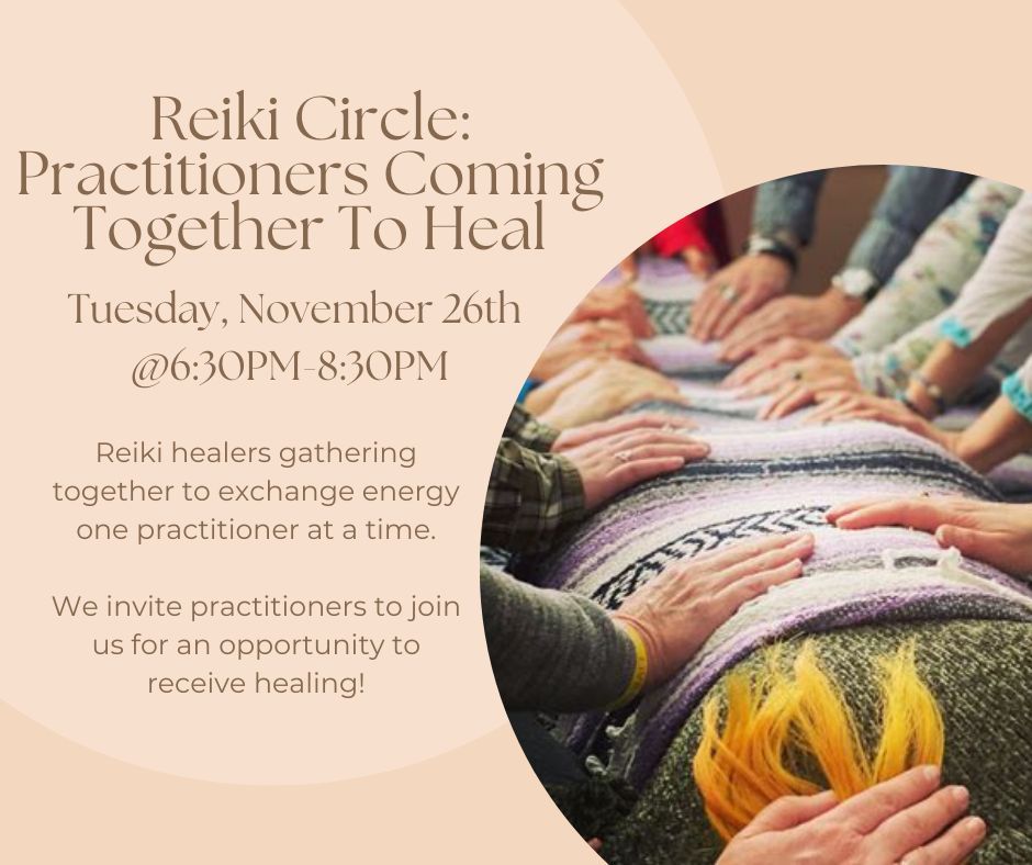 Reiki Circle: Practitioners Coming Together to Heal