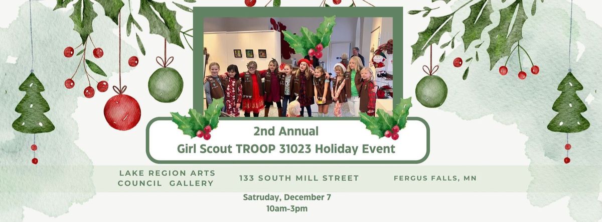 2nd Annual Girl Scout Troop 31023 Holiday Event! 