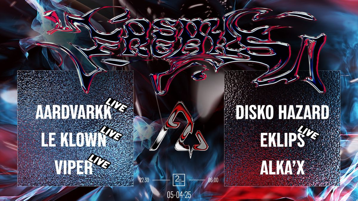 Cosmic Freaks : Aardvarkk, Le Klown, Viper, disko hazard, Aztechno