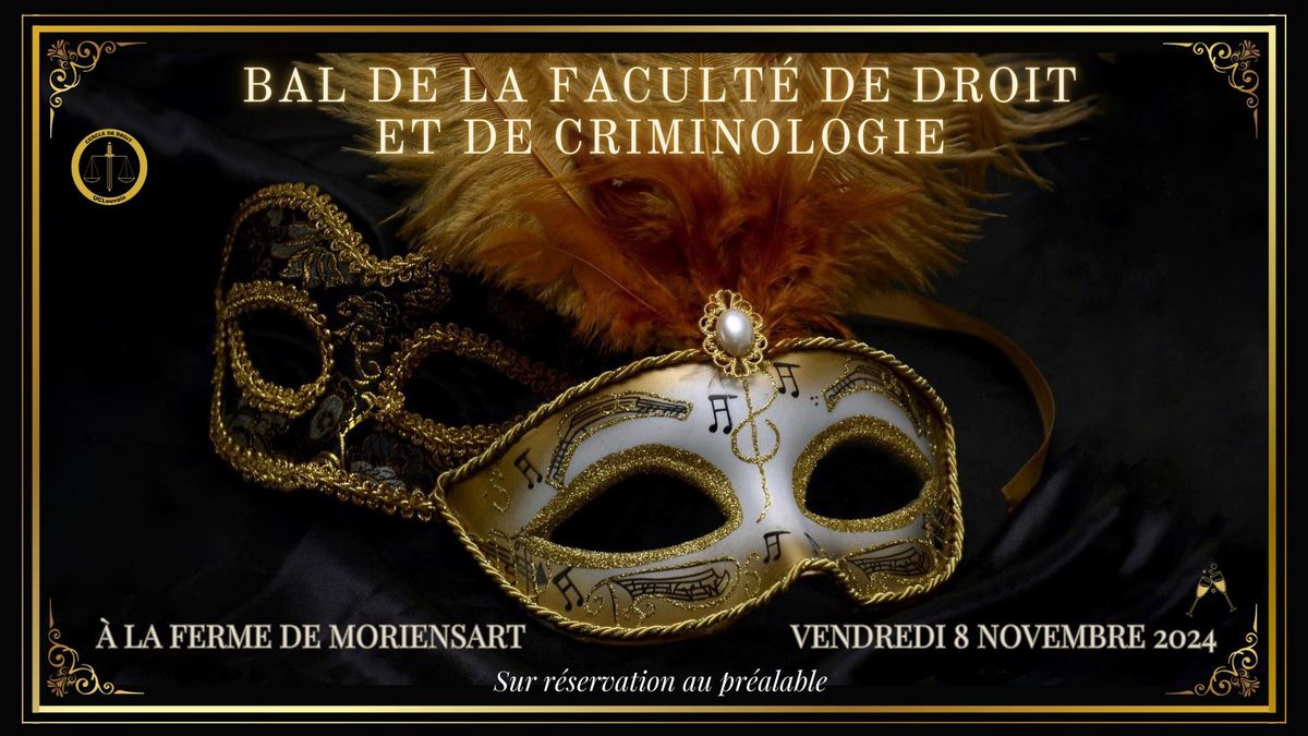 Bal de la Facult\u00e9 de Droit et de Criminologie