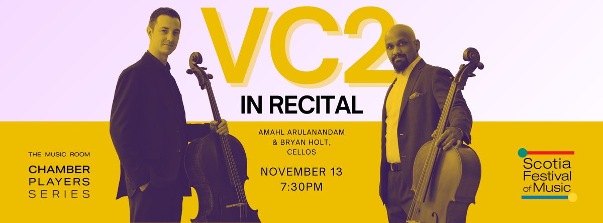 VC2 in Recital | The Music Room Chamber Players Series