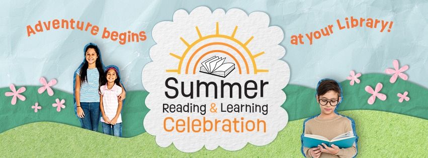 Summer Reading & Learning Celebration