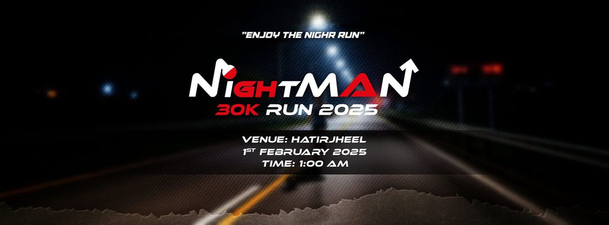 NightMAN 30K RUN 2025