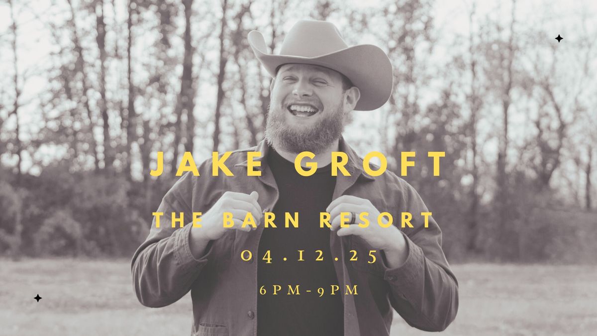 Jake Groft Solo at The Barn Resort 