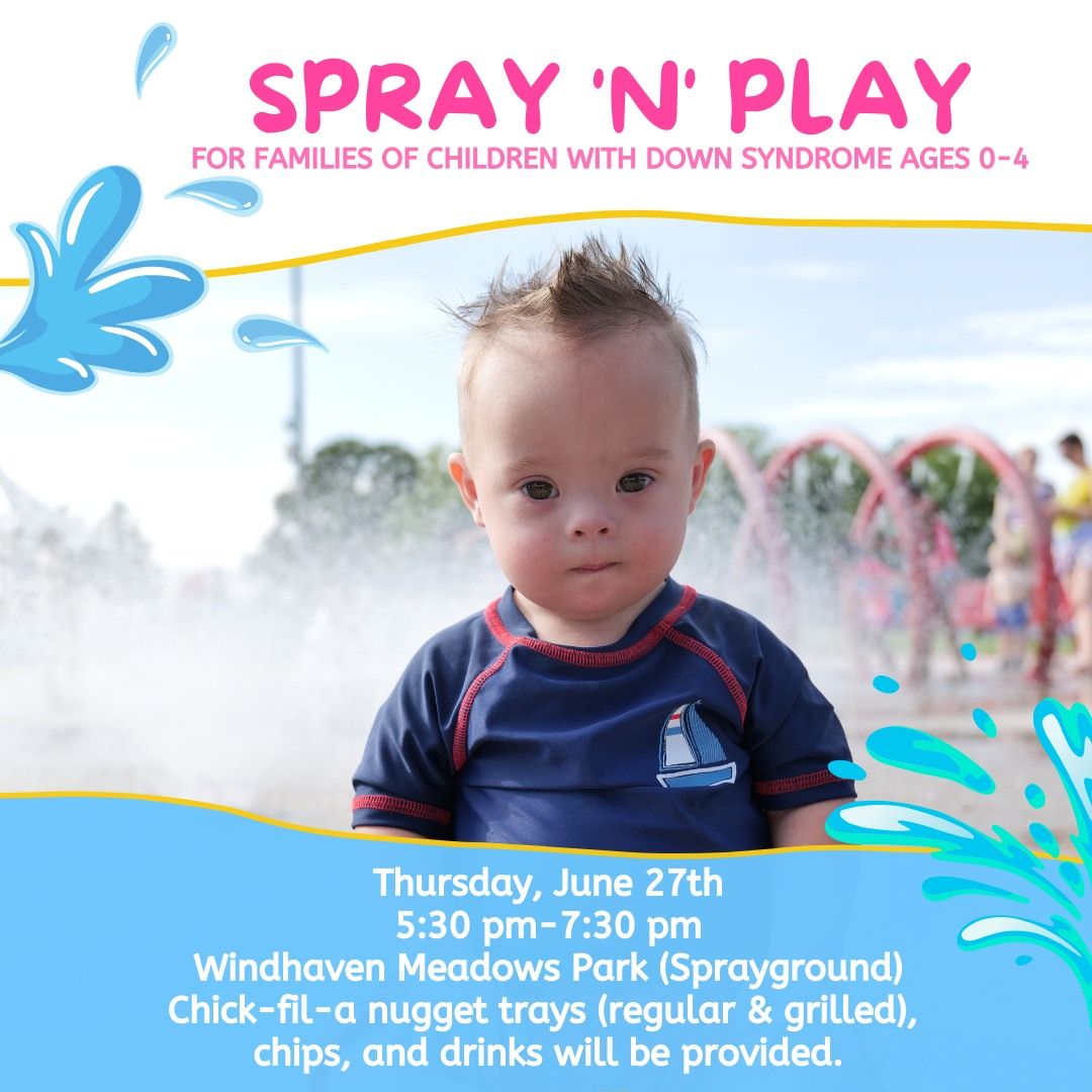 SPRAY 'N' PLAY FOR FAMILIES OF CHILDREN WITH DOWN SYNDROME AGES 0-4 + SIBLINGS
