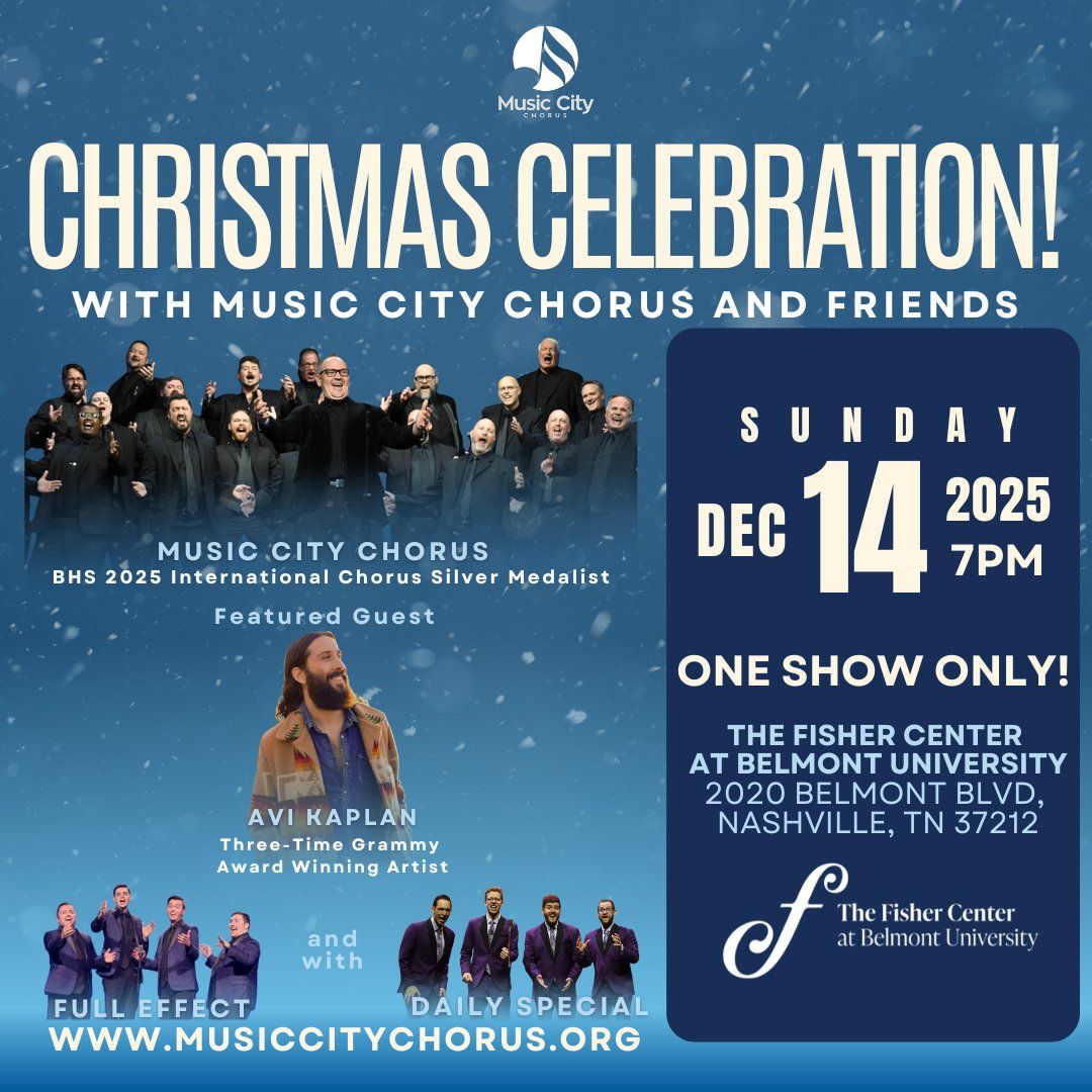 Christmas Celebration! With Music City Chorus and Friends