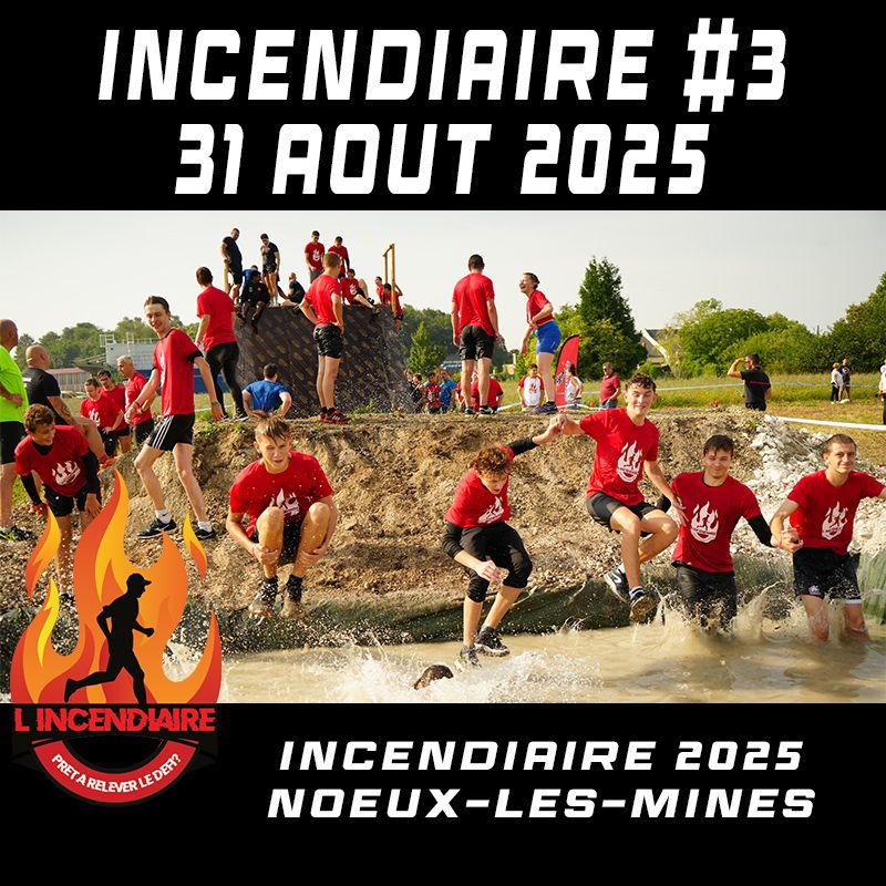 L'INCENDIAIRE #3