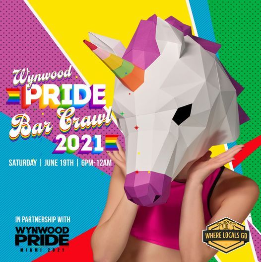1st  Annual Wynwood Pride Bar Crawl