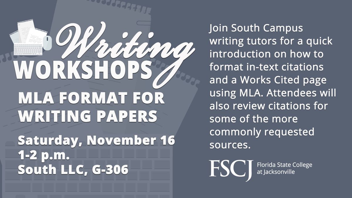 Writing Workshop: MLA Format for Writing Papers