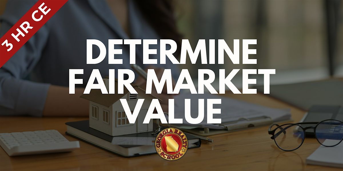 Determine Fair Market Value | 3HR CE | HYBRID