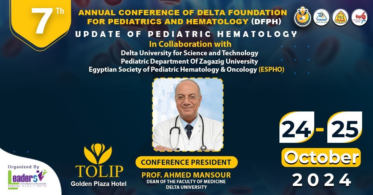 7th Annual Conference Of Delta Foundation For Pediatrics And Hematology (DFPH)