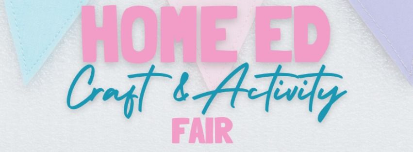 Home Ed Craft and Activity Fair