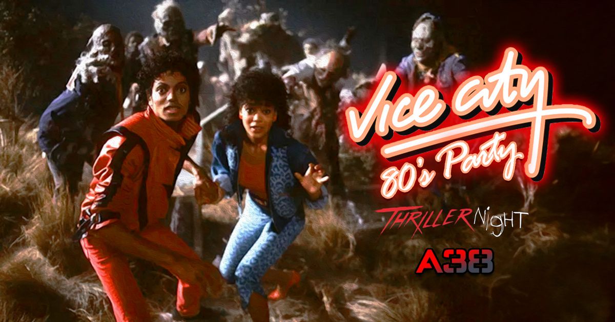 Vice City 80's Party \/ Thriller Night \/ A38