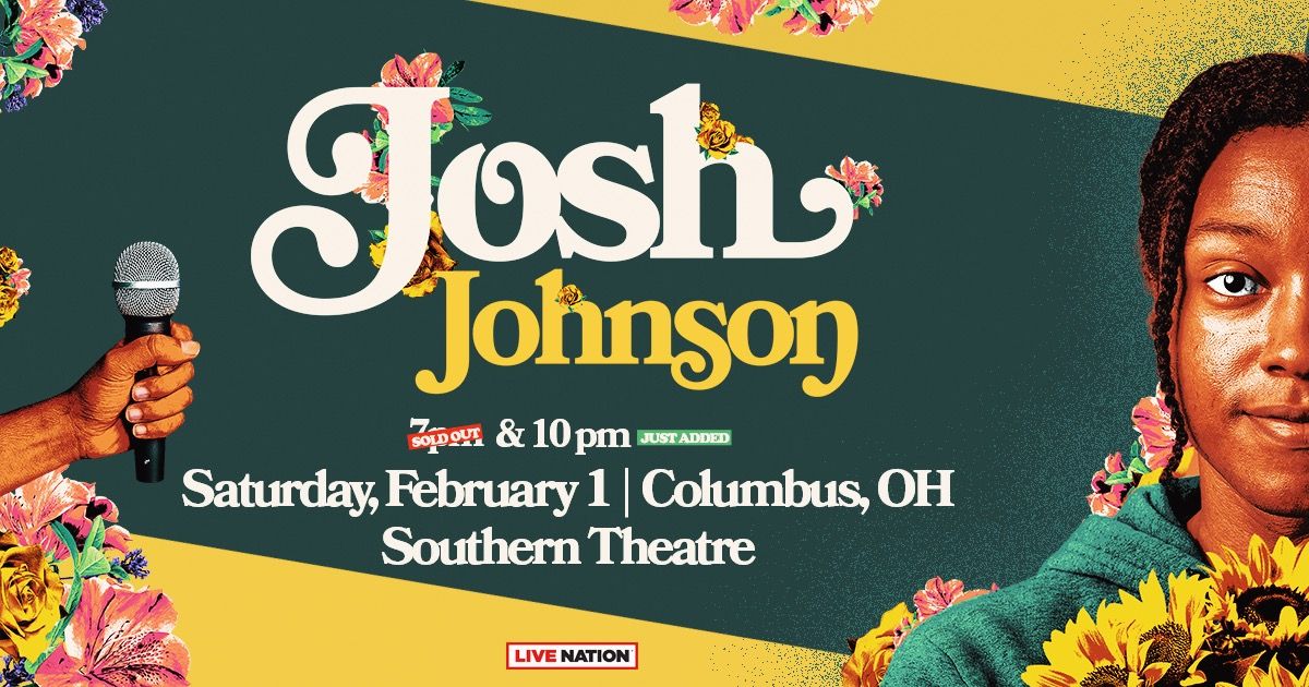 Josh Johnson: The Flowers Tour