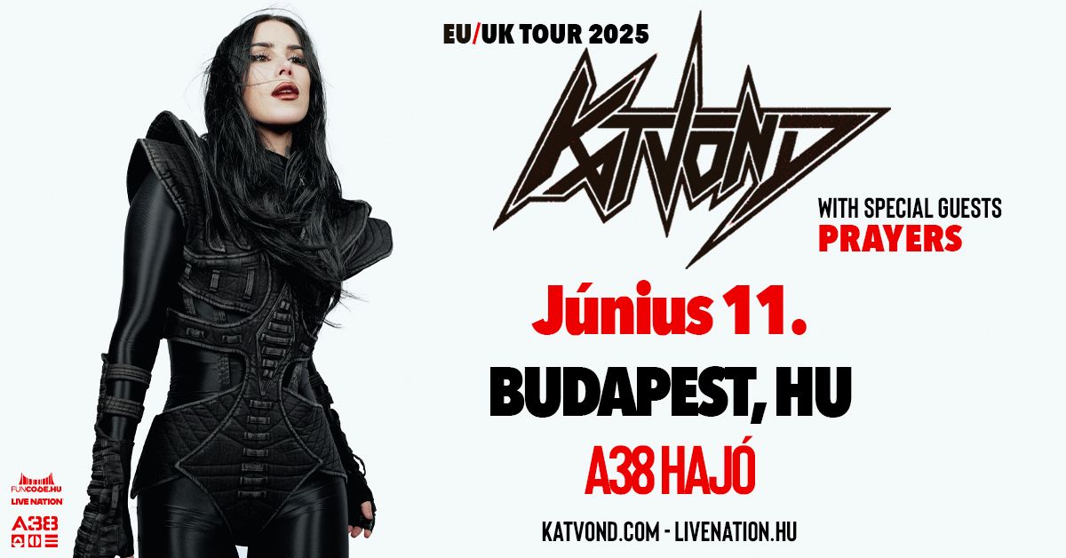 Kat Von D with special guests: PRAYERS | Budapest 2025