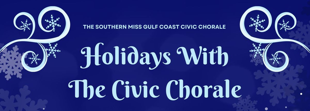 USM GULF COAST CIVIC CHORALE - HOLIDAY CONCERT