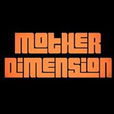 Mother Dimension