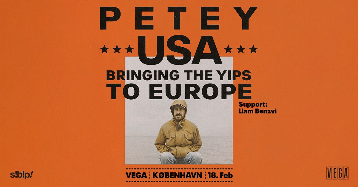 Petey (US) + [support: Liam Benzvi] i VEGA