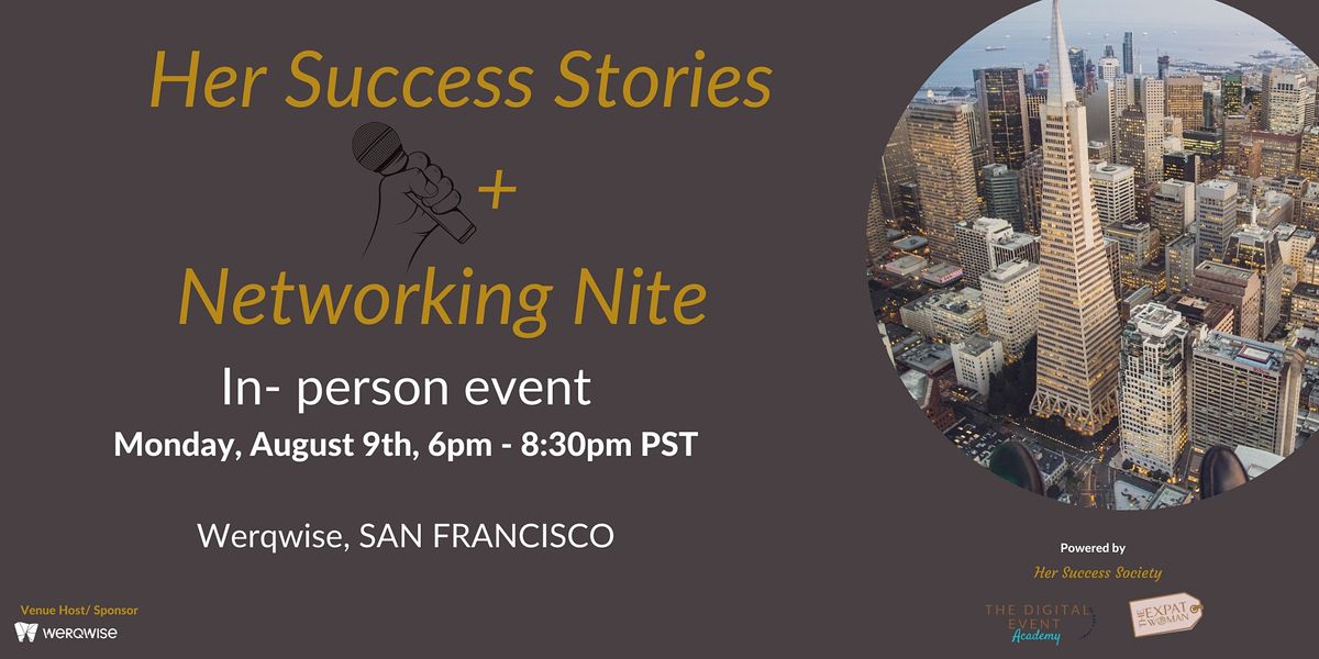 Her Success Stories + Networking Nite  In-Person Event