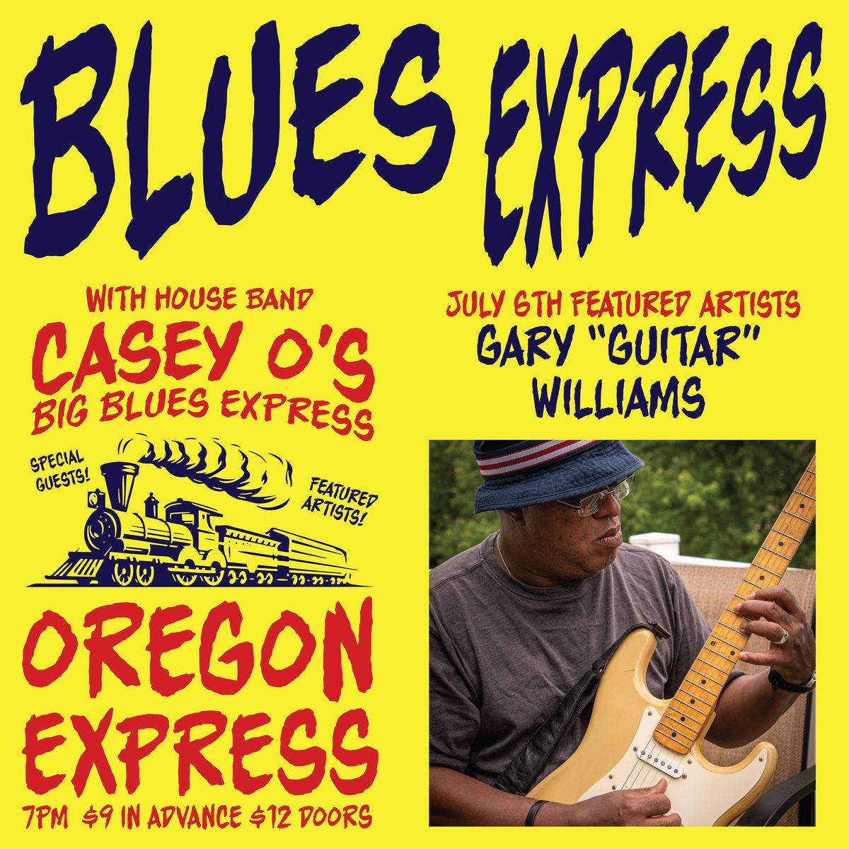 Blues Express featuring Gary Guitar Williams - July 6th