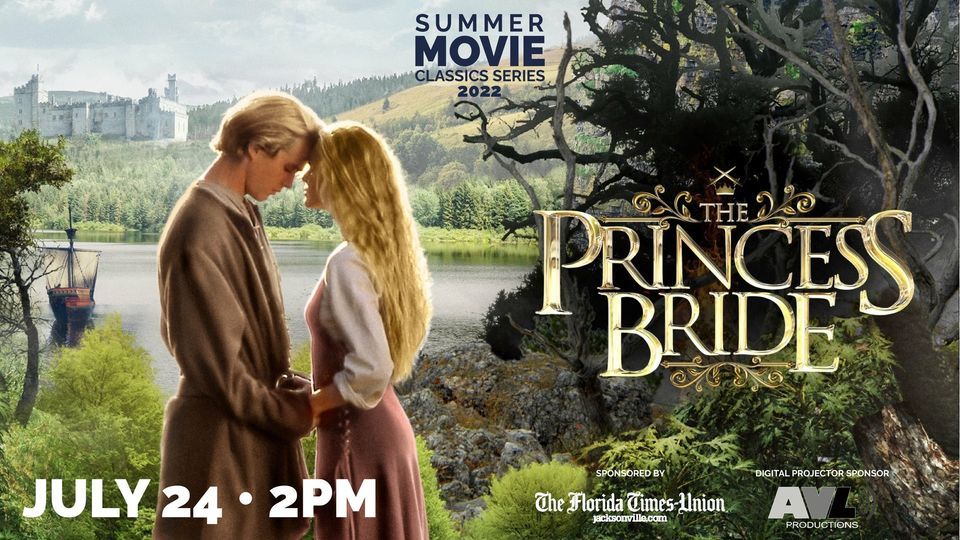 Summer Movie Classics: The Princess Bride