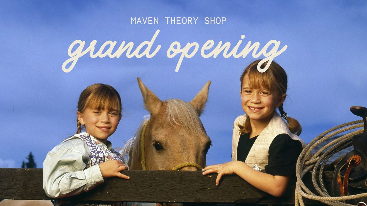 Maven Theory Shop Grand Opening