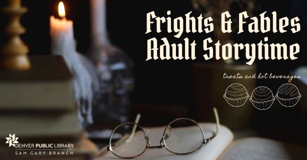 Frights & Fables Storytime: Adult Horror Short Stories