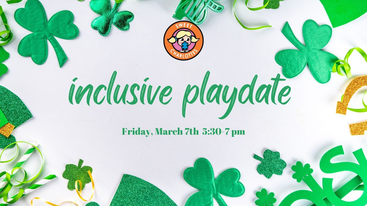 Monthly Inclusive Playdate-MARCH