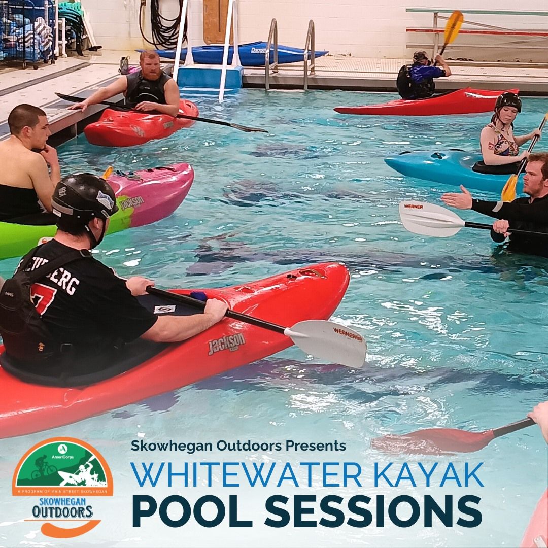 Whitewater Kayak Pool Session | March 16th, 2025