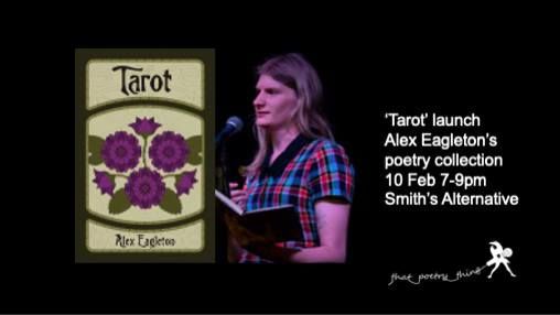 That Poetry Thing: 'Tarot' launch Alex Eagleton's poetry collection + open mic 