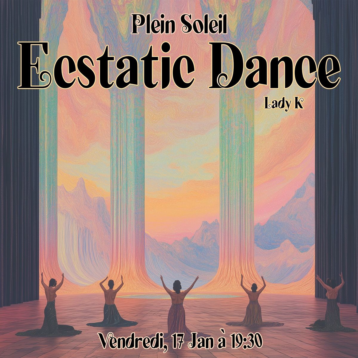 Ecstatic Dance \u221e Lady K