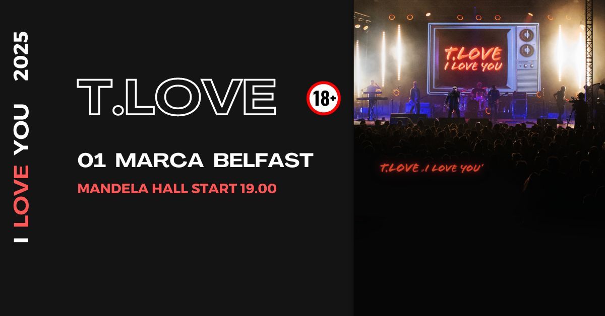 T.Love Belfast