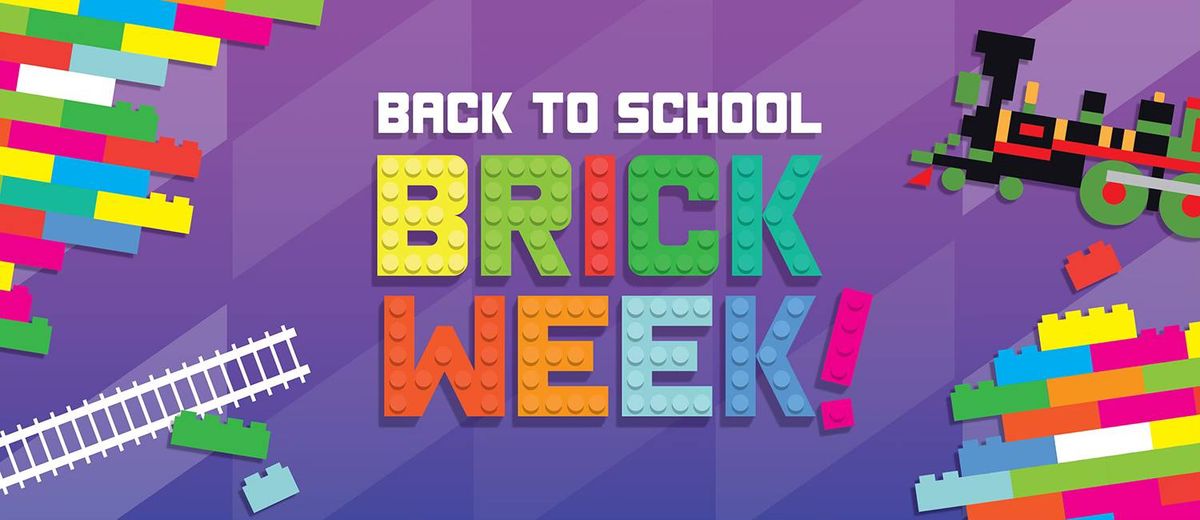 Back to School Brick Week