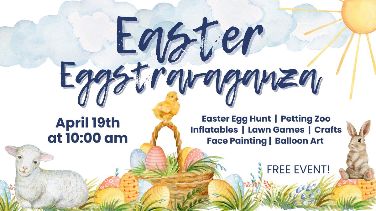 Easter Eggstravaganza