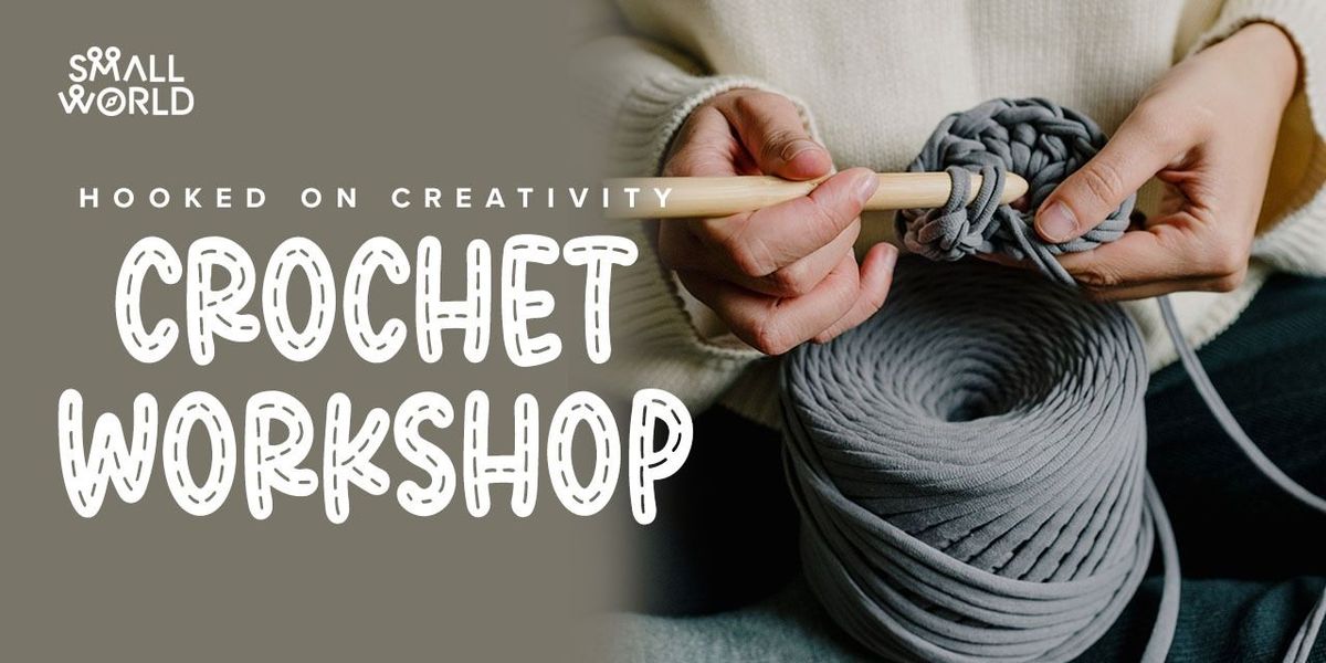 Crochet Workshop