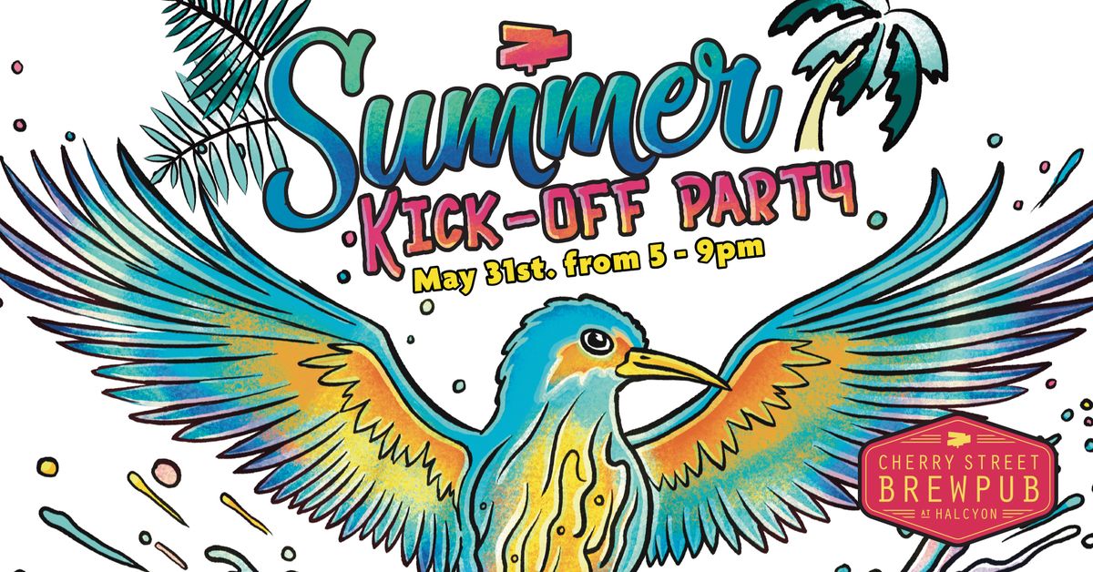 Summer Kick-Off Party!