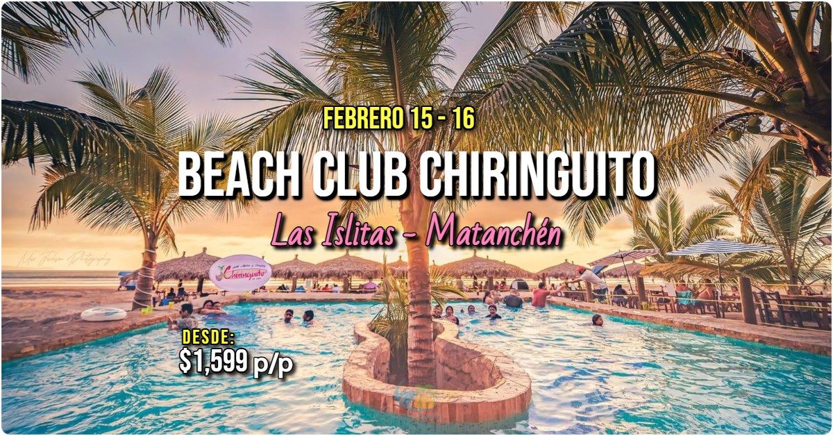 \ud83c\udf0aBEACH CLUB CHIRINGUITO\ud83c\udf3a& LAS ISLITAS\ud83c\udf34