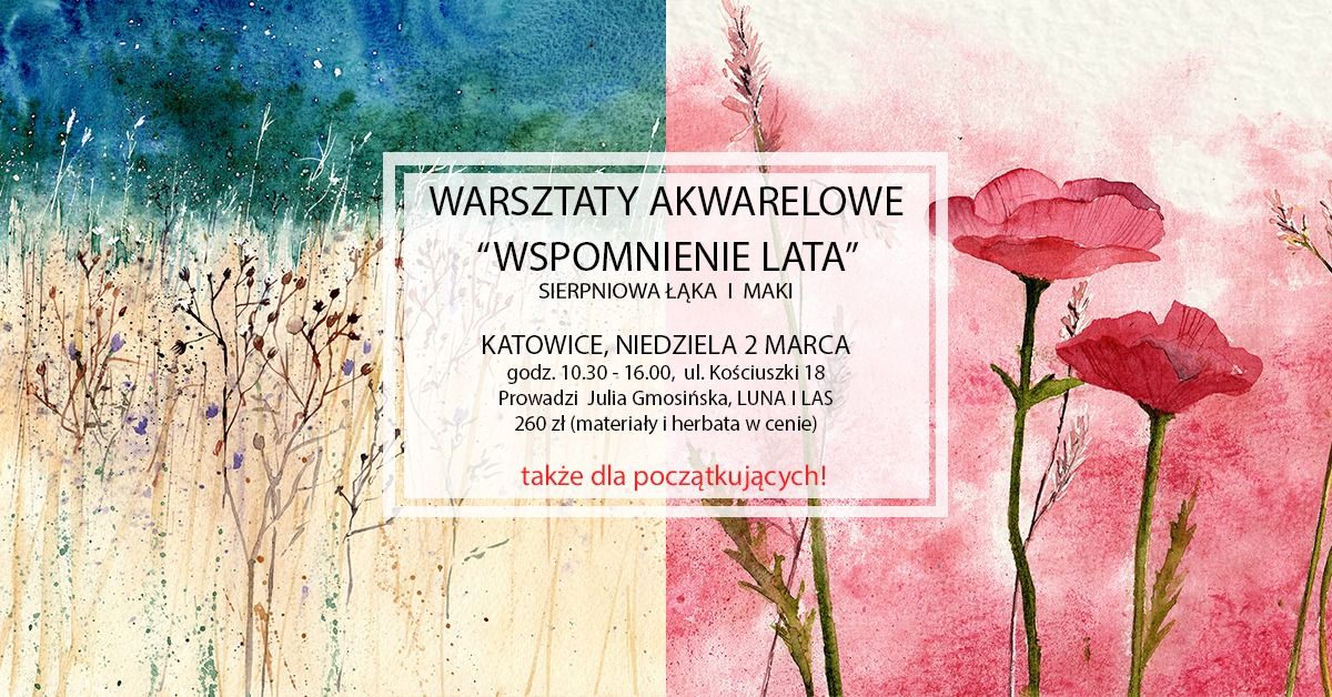 Katowice - Warsztaty akwarelowe - 2.03 - Wspomnienie lata