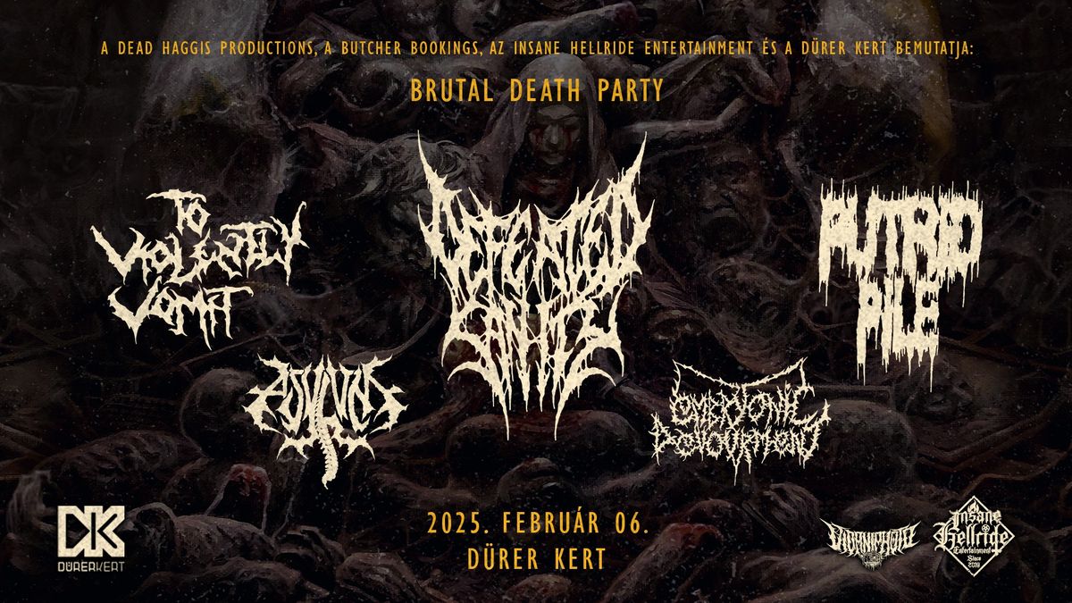 IHE BRUTAL DEATH PARTY - DEFEATED SANITY (DE) + GUESTS