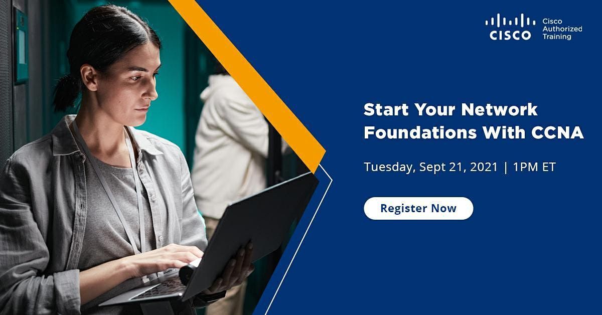 Webinar-Start Your Network Foundations with CCNA
