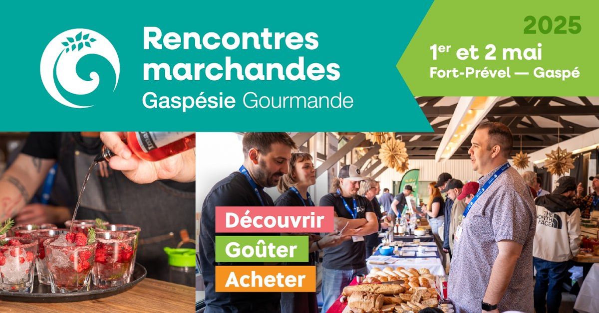 Rencontres marchandes Gasp\u00e9sie Gourmande 2025